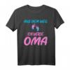Aus dem Weg ich werde Oma Schwangerschafts-Ankündigung T-Shirt – Perfektes Überraschungsgeschenk für Familie & Partner