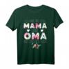 Ich Habe Zwei Titel Mama Und Oma Und Ich Rocke T-Shirt – Perfektes Geschenk für stolze Mütter und Großmütter