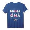 Ich Habe Zwei Titel Mama Und Oma Und Ich Rocke T-Shirt – Perfektes Geschenk für stolze Mütter und Großmütter