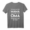 Ich habe zwei Titel Mama und Oma und ich rocke sie beide T-Shirt – Lustiges Weihnachtsgeschenk für Oma und Familie