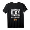Ich saufe Bier als ob es mein Job wäre - Lustiges Bier Sprüche T-Shirt für Erwachsene als Geschenk für Freunde, Familie & Kollegen
