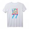LIFE HAPPENS 2020 77. Geburtstag T-Shirt – Buntes Geschenk für Oma, Opa & alle 1943 Geborenen