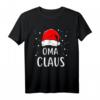 Oma Claus Weihnachtsoutfit Familie Weihnachten T-Shirt - Lustiges festliches Oberteil für die ganze Familie zu Heilig Abend