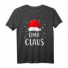 Oma Claus Weihnachtsoutfit Familie Weihnachten T-Shirt - Lustiges festliches Oberteil für die ganze Familie zu Heilig Abend