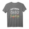 Retired Teachers Make The Best Grandmas - Das perfekte Oma T-Shirt für pensionierte Lehrerinnen und Lehrer als Geschenk