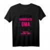 Ich bin die verrückte Oma Großmutter T-Shirt - Lustiges Geschenk für junge-bleibende Omis zum Geburtstag, Weihnachten & Geburtsankündigung