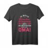 Die meisten Menschen nennen mich Oma - Lustiges Oma T-Shirt Geschenk für Geburtstag & Weihnachten, perfekt für Enkelkinder