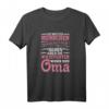 Damen Oma T-Shirt mit Spruch - Perfektes Geschenk für Großmütter & Lieblings-Oma zu besonderen Anlässen