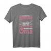 Damen Oma T-Shirt mit Spruch - Perfektes Geschenk für Großmütter & Lieblings-Oma zu besonderen Anlässen