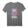 Rentnerin 2021 Vollzeit-Oma Ruhestand Geschenk T-Shirt - Lustige Oma Sprüche & Humorvolles Abschiedsgeschenk