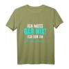 Ich muss gar nix! Ich bin im Ruhestand Rentner Opa Oma T-Shirt – Lustiges Geschenk für Geburtstag, Weihnachten & Ostern