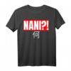 Nani! Was? Lustiges Omaa Wa Meme T-Shirt für Anime- und Japan-Fans – Perfektes Geschenk zum HapDog