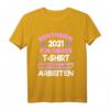 Rentnerin 2021 Rente Geschenk T-Shirt für Damen – Lustiges Abschiedsgeschenk für Frauen, Mütter & Omas zum Renteneintritt