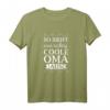 Damen Lustiges T-Shirt: So sieht eine richtig coole Oma aus – Originelles Familien-Statement für Weihnachten, Geburtstag & mehr