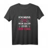 Ich muss nicht nein sagen, ich bin die Oma - Lustiges Großmutter T-Shirt für Geburtstag, Muttertag & Weihnachten