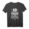 Herren Opa T-Shirt - So sieht ein richtig cooler Opa aus | Lustiges Geschenk für werdende Opas & stolze Papas mit Enkeln