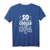 Herren Opa T-Shirt - So sieht ein richtig cooler Opa aus | Lustiges Geschenk für werdende Opas & stolze Papas mit Enkeln