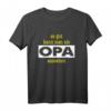 So Gut Kann Man Als Opa Aussehen T-Shirt – Lustiges Geschenk für den coolsten Opa mit Humor zum Geburtstag, Weihnachten & Jubiläum