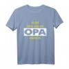 So Gut Kann Man Als Opa Aussehen T-Shirt – Lustiges Geschenk für den coolsten Opa mit Humor zum Geburtstag, Weihnachten & Jubiläum