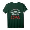 Ich muss nicht Nein sagen ich bin der Opa - Lustiges Großeltern Opa T-Shirt als Geschenk zum Geburtstag oder Weihnachten