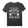Lustiges Opa Shirt mit Spruch - Ruhestand Geschenk 2023/2024, Das perfekte Geschenk für den besten Opa