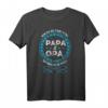 Papa und Opa T-Shirt mit Spruch - Geschenkidee für Vatertag und besondere Anlässe für starke Männer