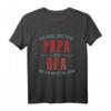 Lustiges Papa und Opa T-Shirt – Bester Papa & Opa Geschenk zum Vatertag, Geburtstag & Weihnachten 2024