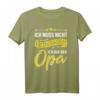 Lustiges Opa T-Shirt - Witziges Geschenk zum Geburtstag, Vatertag & Familienfest für Großvater