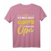 Lustiges Opa T-Shirt - Witziges Geschenk zum Geburtstag, Vatertag & Familienfest für Großvater