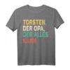 Name Torsten - Der Opa, der alles kann T-Shirt | Persönliches Geschenk zum Geburtstag & Namenstag