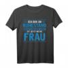 Meine Frau ist mein Chef Rentner Lustiges Opa Ruhestand T-Shirt – Perfektes Geschenk für Ehemänner, Opas und Rentner mit Humor