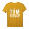 Lustiges Tom Name T-Shirt – Personalisierte Geschenkidee für Männer mit Humor, perfekt zum Geburtstag, Weihnachten, Festival oder Party