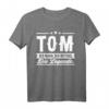 Lustiges Tom Name T-Shirt – Personalisierte Geschenkidee für Männer mit Humor, perfekt zum Geburtstag, Weihnachten, Festival oder Party