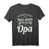 Opa Shirt Vatertag T-Shirt mit Spruch – Lustiges Großvater Geschenk für Geburtstag, Familie & Enkel