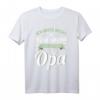 Opa Shirt Vatertag T-Shirt mit Spruch – Lustiges Großvater Geschenk für Geburtstag, Familie & Enkel