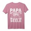 Papa und Opa mit Leib und Seele T-Shirt – Geschenkidee für stolze Väter & Opas, perfekt zur Schwangerschaftsankündigung