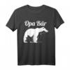 Lustiges Opa Bär T-Shirt – Originelles Geburtstags- und Vatertagsgeschenk für den besten Opa der Welt