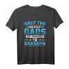 Herren Only The Greatest Dads Get Promoted To Grandpa Opa to be T-Shirt – Perfektes Geschenk zur Schwangerschaftsankündigung für werdende Großväter