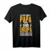 Ich Bin Papa Opa und Uropa T-Shirt – Lustiges Geschenk zum Geburtstag, Taufe & Babyparty für stolze Uropas und Großväter