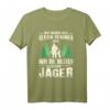 Jagen Jäger Geschenk Hirsch Wild Jagd T-Shirt mit lustigem Spruch – Perfekt für Berufsjäger, Hobbyjäger & Jäger in Wald & Wildnis