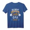 So Sieht Ein Richtig Cooler Opa Aus - Lustiges Geschenk T-Shirt für Geburtstag, Weihnachten & Familienfotos