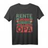 Lustiges Ruhestand Spruch T-Shirt für Rentner, Opa & Großvater 2022 – Ideales Abschiedsgeschenk für den Ruhestand