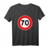 Lustiges 70. Geburtstag T-Shirt für Herren und Damen – Witzige Geschenkidee & Party-Outfit für den besonderen Tag