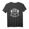 Ich bin ein Opa was sind Deine Superkräfte T-Shirt – Humorvolles Geschenk für stolze Großväter und Opas