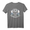 Ich bin ein Opa was sind Deine Superkräfte T-Shirt – Humorvolles Geschenk für stolze Großväter und Opas