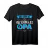 Herren Nachwuchs Werdender Opa Geschenk - Lustiges Baby Ankündigung Papa T-Shirt mit Spruch 'Das Leben ist viel schöner als Opa'