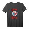 Super Opa T-Shirt – Lustiges Geschenkidee für Papa, Großvater & Geburtstagsspaß für Herren