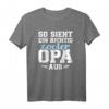 Cooles Opa T-Shirt - So sieht ein richtig cooler Großvater aus, perfekt als Geschenk für Opas und zukünftige Enkelväter