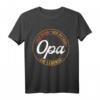 OPA | Lustiges T-Shirt Geschenk - Der Mann Der Mythos Die Legende, perfekte Vatertagsüberraschung für den Großvater