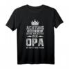 Achtung, erheben Sie sich, seine Majestät der Opa - Stylisches und lustiges T-Shirt als Geschenk für Großvater von Enkelkindern